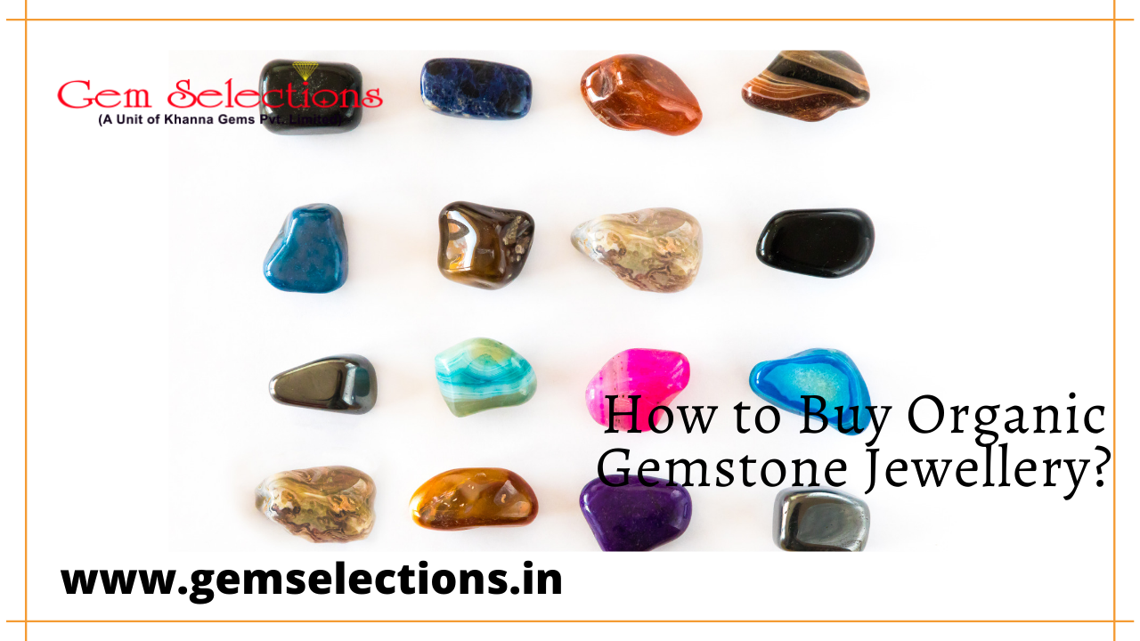 Organic gemstones deals